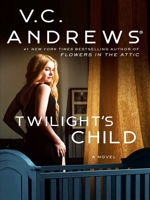 Title details for Twilight's Child by V.C. Andrews - Wait list
